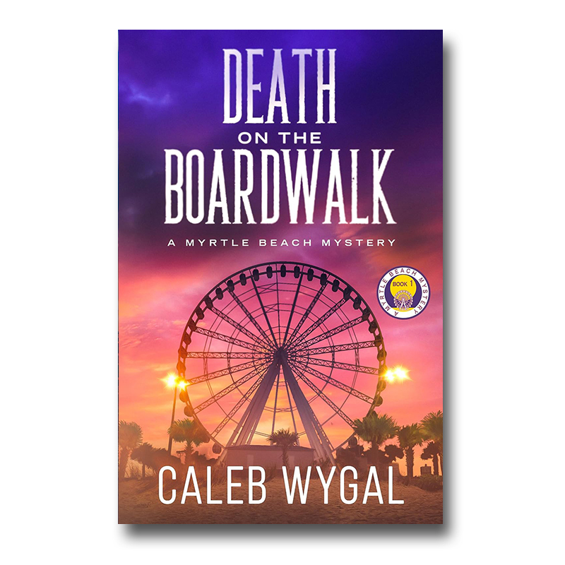 Death on the Boardwalk- A Myrtle Beach Mystery - Book 1 (Myrtle Beach Mysteries)