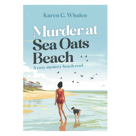 Murder at Sea Oats Beach: A cozy mystery beach read (The Sea Oats Beach Series Book 1)