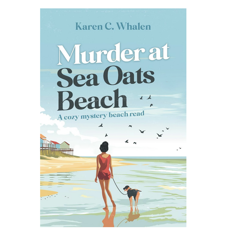 Murder at Sea Oats Beach: A cozy mystery beach read (The Sea Oats Beach Series Book 1)