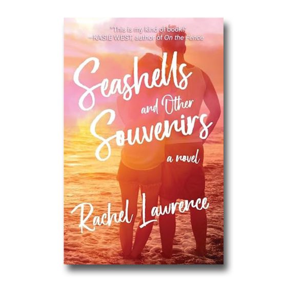 Seashells and Other Souvenirs by Rachel Lawrence