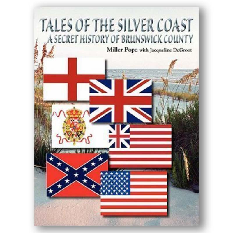 Tales of the Silver Coast (Soft Cover) by Miller Pope with Jacqueline DeGroot