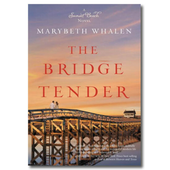 The Bridge Tender by Marybeth Whalen