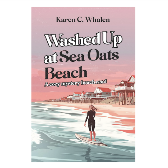 Washed Up at Sea Oats Beach: A cozy mystery beach read (The Sea Oats Beach Series Book 2)