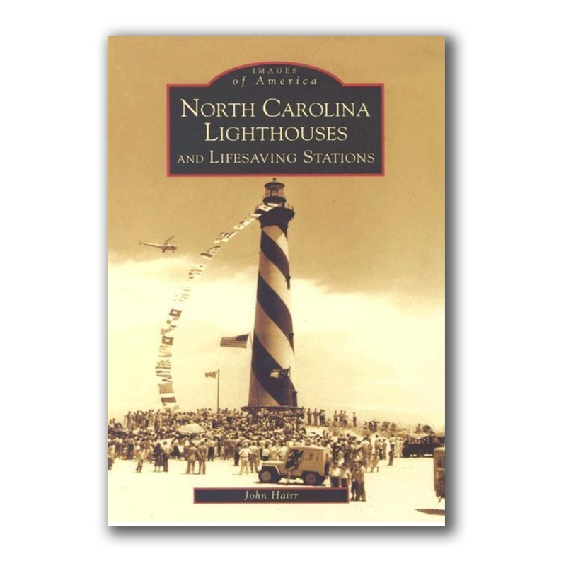 North Carolina Lighthouses and Lifesaving Stations