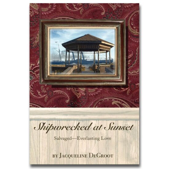 Shipwrecked at Sunset by Jacqueline DeGroot