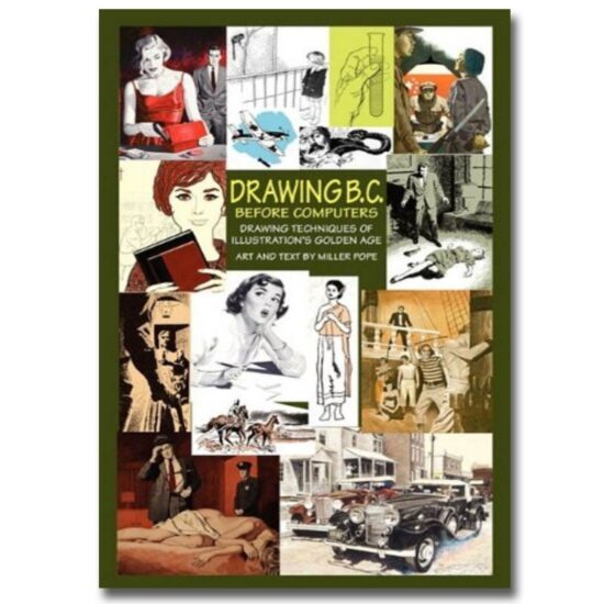 Drawing B.C.- Before Computers by Miller Pope